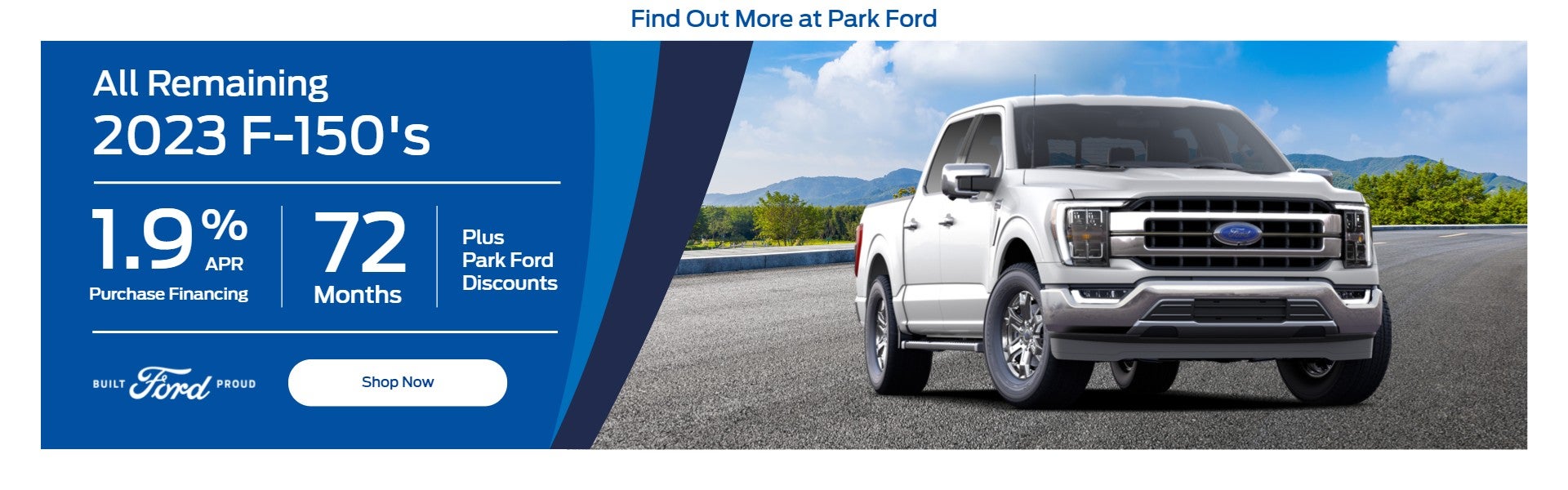 All Remaining 2023 F-150's: 1.9% Financing for 